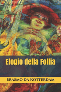 Elogio della Follia