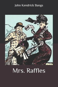 Mrs. Raffles