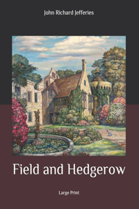 Field and Hedgerow