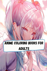 Anime Coloring Books for Adults