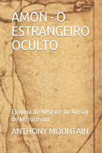 Amon - O Estrangeiro Oculto