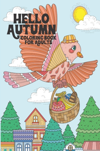 Hello Autumn Coloring Book for Adults