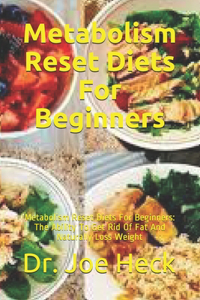 Metabolism Reset Diets For Beginners