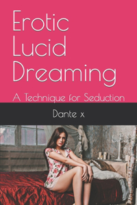 Erotic Lucid Dreaming