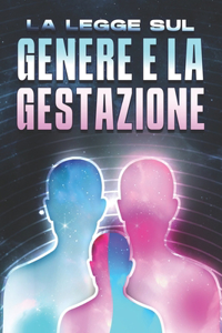La Legge Sul Genere E La Gestazione