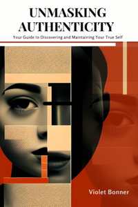 Unmasking Authenticity