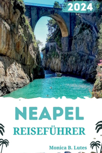 Neapel Reiseführer 2024