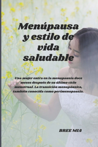 Menúpausa y estilo de vida saludable