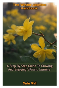 Winter Jasmine Handbook