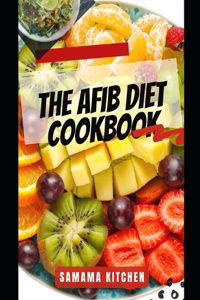 AFIB Diet Cookbook