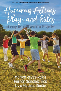 Humorous Actions, Play and Rules
