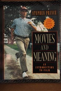 The Movies and Meaning: An Introduction to Film