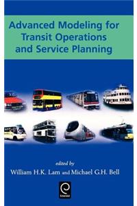 Advanced Modeling for Transit Operations and Service Planning