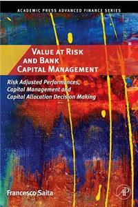 Value at Risk and Bank Capital Management