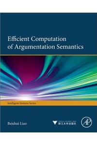 Efficient Computation of Argumentation Semantics