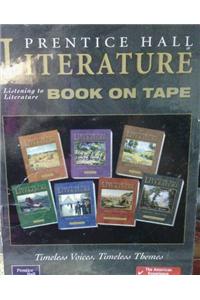 Prentice Hall Literature Timeless Voices Timeless Themes 7 Edition Listening to Literature Audiocassettes Grade 11 2002c