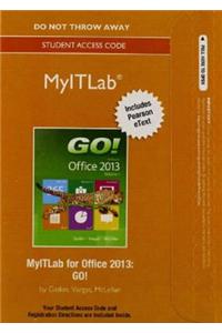 Myitlab with Pearson Etext -- Access Card -- For Go! with Office 2013