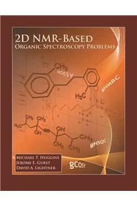 2D NMR-Based Organic Spectroscopy Problems