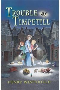 Trouble at Timpetill