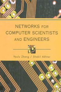 Networks For Computer Scientists And Engineers.