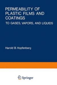 Permeability of Plastic Films and Coatings to Gases, Vapors and Liquids