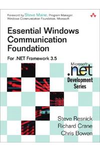 Essential Windows Communication Foundation: For .net Framework 3.5