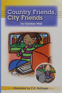 Reading 2011 Leveled Reader 2.1.1 Advanced Country Friends, City Friends