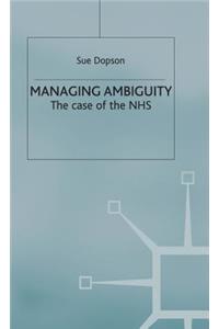 Managing Ambiguity and Change