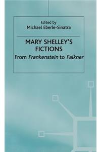 Mary Shelley's Fictions