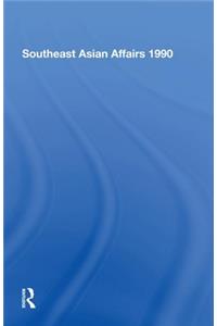 Southeast Asian Affairs 1990