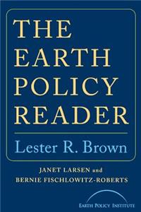 Earth Policy Reader