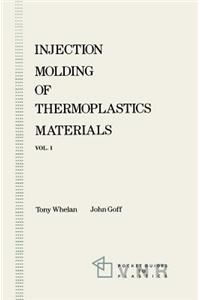 Injection Molding of Thermoplastics Materials - 1