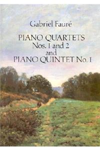 Piano Quartets Nos. 1 and 2 and Piano Quintet No. 1