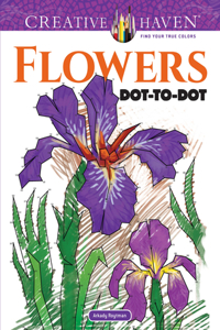 Creative Haven Flowers Dot-to-Dot