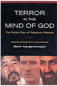 Terror in the Mind of God: The Global Rise of Religious Violence