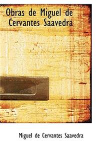 Obras de Miguel de Cervantes Saavedra