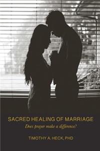 Sacred Healing of Marriage