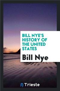 Bill Nye's History of the United States