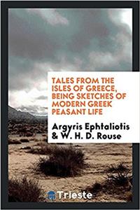 TALES FROM THE ISLES OF GREECE, BEING SK