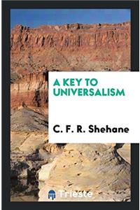 A Key to Universalism