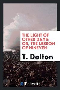 THE LIGHT OF OTHER DAYS; OR, THE LESSON