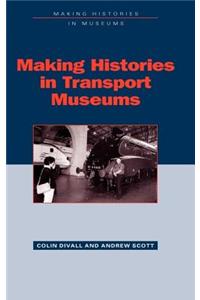 Making Histories in Transport Museums