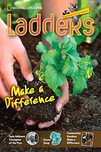 Make a Difference (Ladders Reading/Language Arts, 3 Two-below)