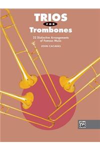 TRIOS FOR TROMBONES