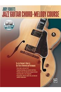 Jody Fisher's Jazz Guitar Chord-Melody Course