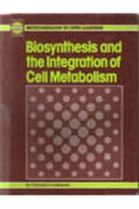 Biosynthesis And The Integration Of Cell Metabolism