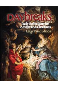 Daybreaks Large Print (Boyer Advent 2015)