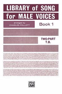 Library of Songs for Male Voices, Book I