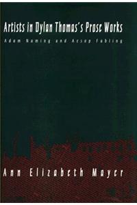 Artists in Dylan Thomas's Prose Works
