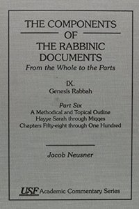 The Components of the Rabbinic Documents, From the Whole to the parts
